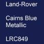 Preview: Land-Rover, Cairns Blue Metallic, LRC849.